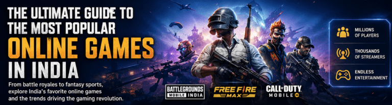 The Ultimate Guide to the Most Popular Online Games in India